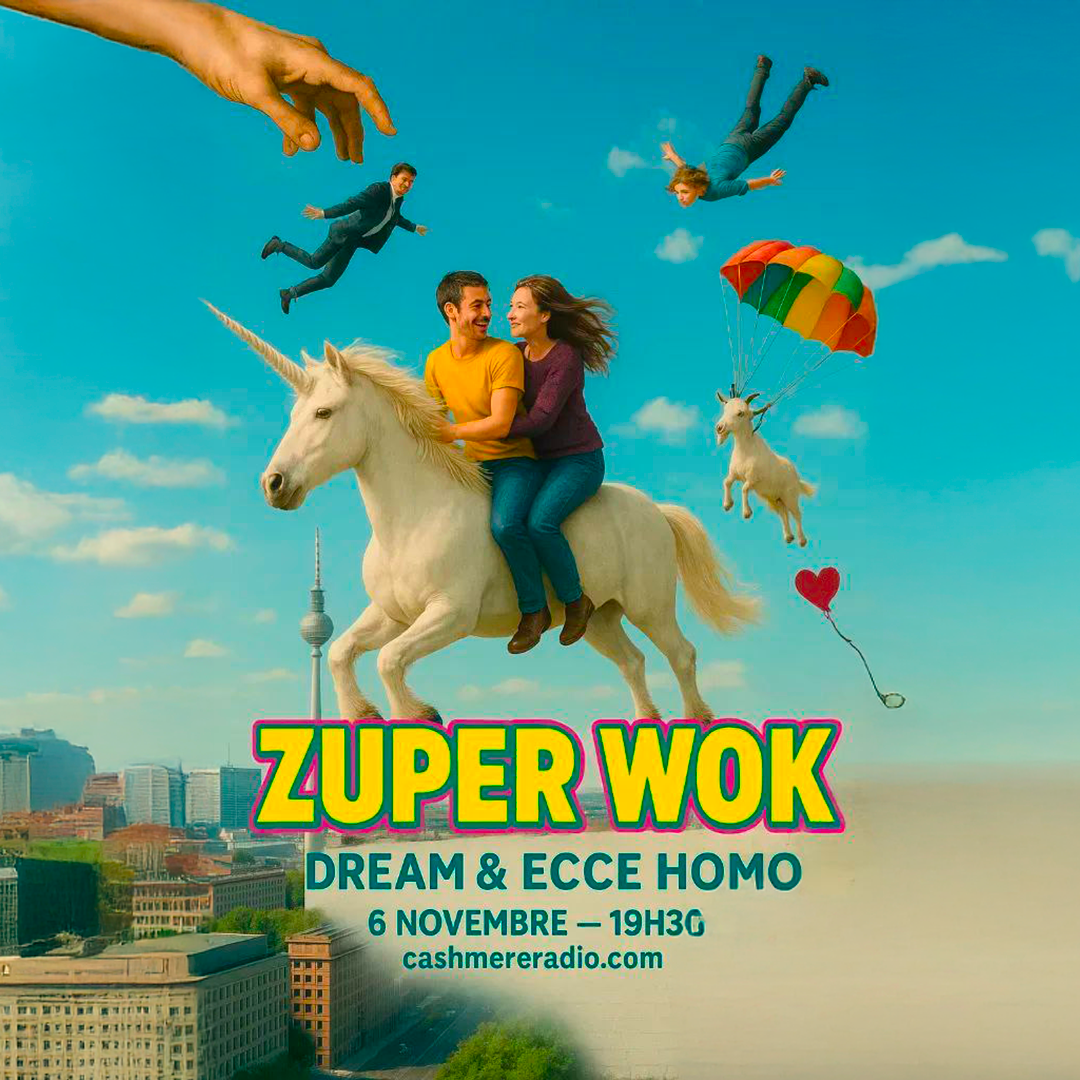 ZUPER WOK 10 DREAM ECCE HOMO