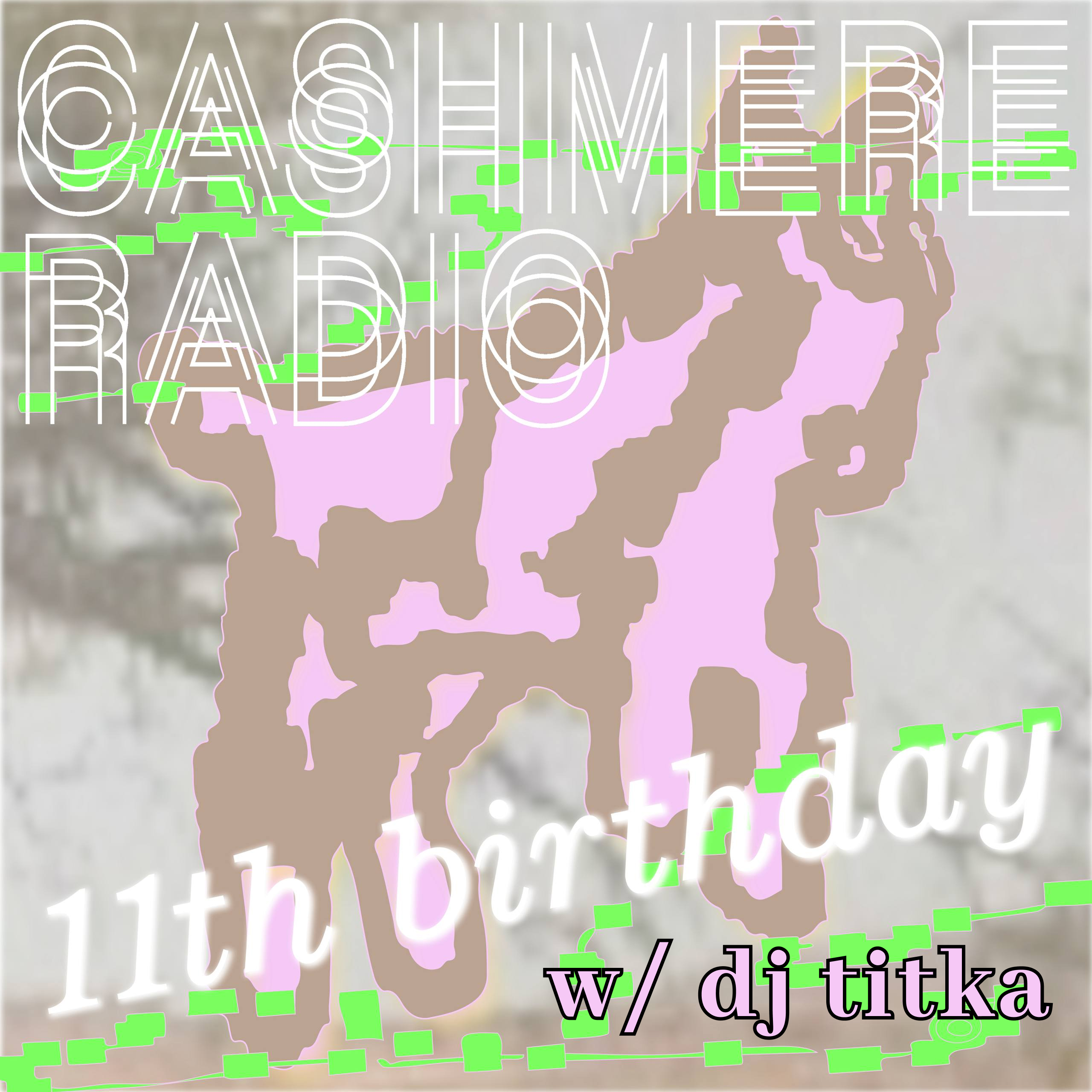 Cashmere 11th Bday dj titka